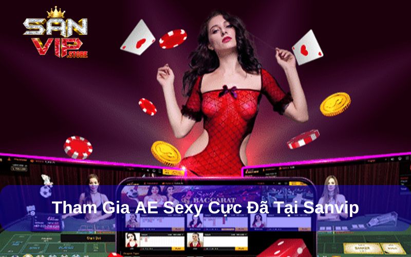 Sảnh chơi AE Sexy