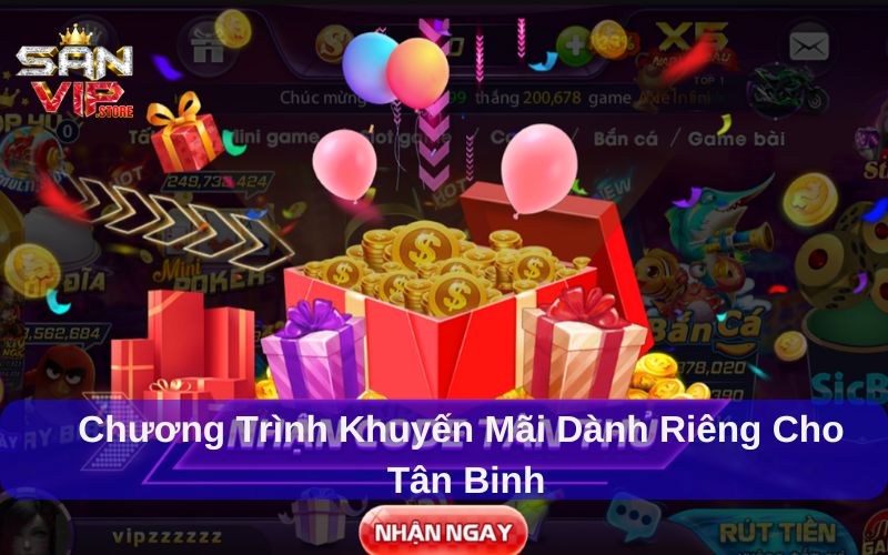 Chương trình khuyến mãi dành riêng cho tân binh