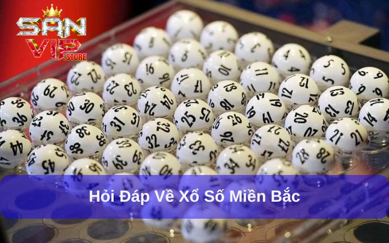 Vì câu hỏi hay gặp về XSMB