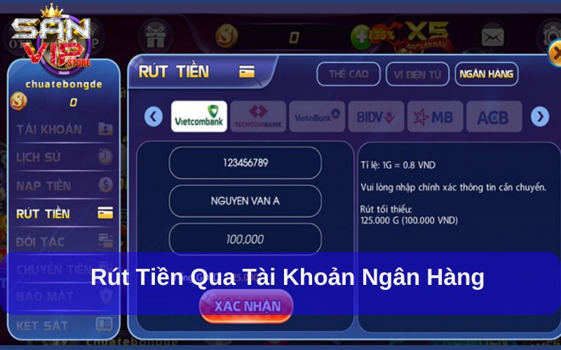 Rút Tiền Sanvip- Hướng Dẫn Từng Bước Cho Người Mới 3 Rút tiền qua tài khoản ngân hàng